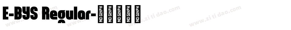 E-BYS Regular字体转换